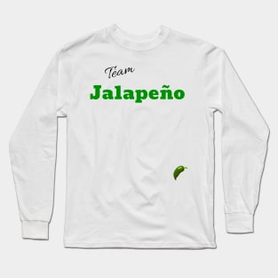 Team Jalapeno Long Sleeve T-Shirt